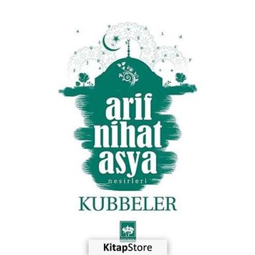 KUBBELER - ARIF NIHAT ASYA