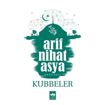 KUBBELER - ARIF NIHAT ASYA