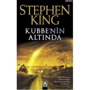 KUBBE'NIN ALTINDA - STEPHEN KING