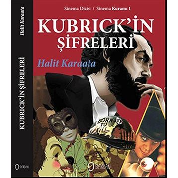 Kubrick’in Şifreleri - Halit Karaata