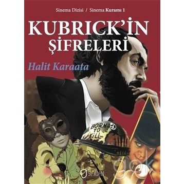 Kubrick’in Şifreleri - Halit Karaata