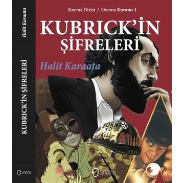 Kubrick’in Şifreleri - Halit Karaata