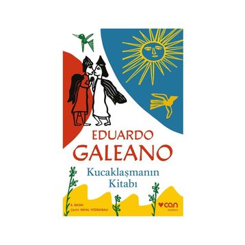 KUCAKLAŞMANIN KİTABI - EDUARDO GALEANO