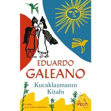 KUCAKLAŞMANIN KİTABI - EDUARDO GALEANO
