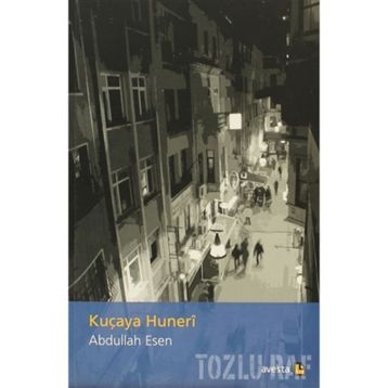 KUÇAYA HUNERI - ABDULLAH ESEN