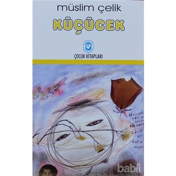 KÜÇÜCEK - MÜSLİM ÇELİK