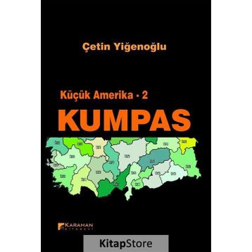 Küçük Amerika 2 - Kumpas - Çetin Yiğenoğlu
