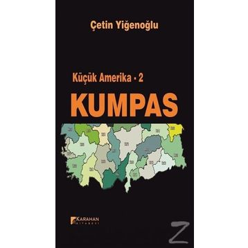 Küçük Amerika 2 - Kumpas - Çetin Yiğenoğlu