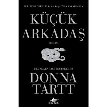 Küçük Arkadaş - Donna Tartt