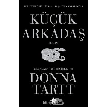 Küçük Arkadaş - Donna Tartt
