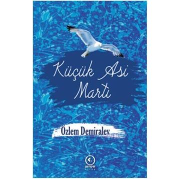 Küçük Asi Martı - Özlem Demiralev