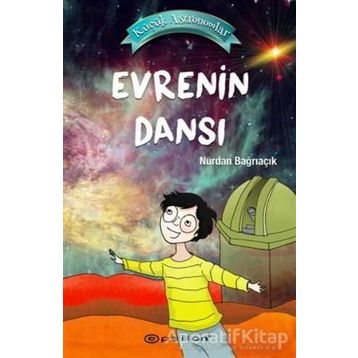 Küçük Astronomlar 4 Evrenin Dansı Nurdan Bağrıaçık Epsilon Yayınları