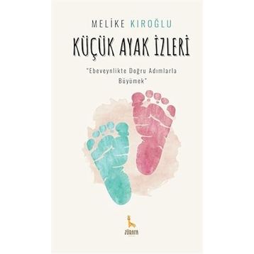 Küçük Ayak İzleri Melike Kıroğlu