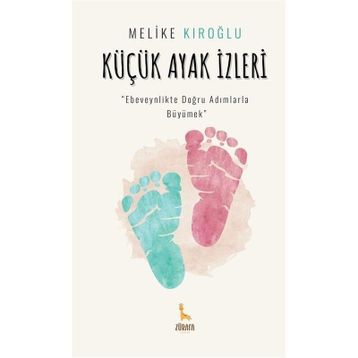 Küçük Ayak İzleri Melike Kıroğlu