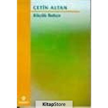 KÜÇÜK BAHÇE - ÇETİN ALTAN