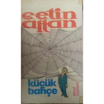 KÜÇÜK BAHÇE - ÇETİN ALTAN