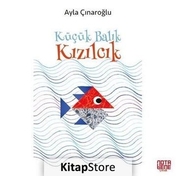Küçük Balık Kızılcık - Ayla Çınaroğlu