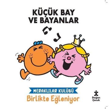 Küçük Bay ve Bayanlar - Meraklılar Kulübü Birlikte Eğleniyor - Doğan Çocuk