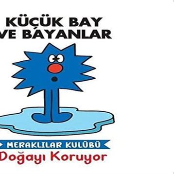 Küçük Bay ve Bayanlar - Meraklılar Kulübü Doğayı Koruyor - Doğan Egmont