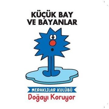 Küçük Bay ve Bayanlar - Meraklılar Kulübü Doğayı Koruyor - Doğan Egmont