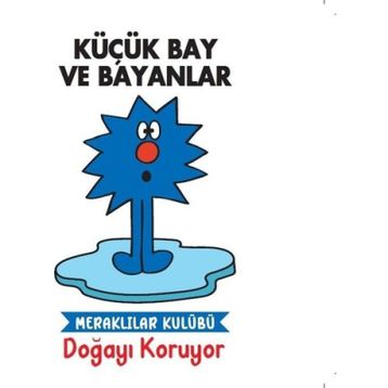 Küçük Bay ve Bayanlar - Meraklılar Kulübü Doğayı Koruyor - Doğan Egmont