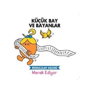 Küçük Bay ve Bayanlar - Meraklılar Kulübü Merak Ediyor - Doğan Egmont