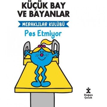 Küçük Bay ve Bayanlar - Meraklılar Kulübü Merak Ediyor - Doğan Egmont