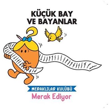 Küçük Bay ve Bayanlar - Meraklılar Kulübü Merak Ediyor - Doğan Egmont