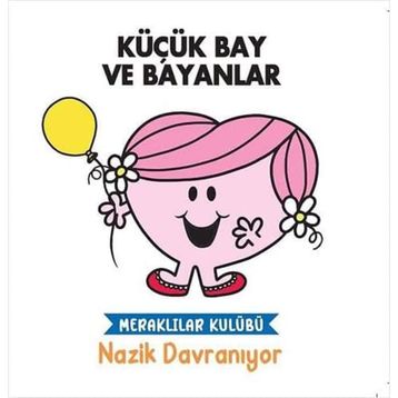 Küçük Bay ve Bayanlar - Meraklılar Kulübü Nazik Davranıyor - Doğan Egmont