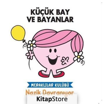 Küçük Bay ve Bayanlar - Meraklılar Kulübü Nazik Davranıyor - Doğan Egmont