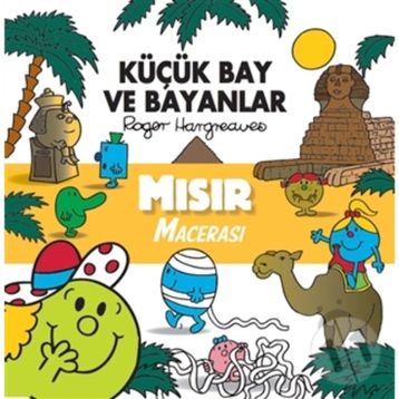 Küçük Bay ve Bayanlar - Mısır Macerası - Roger Hargreaves