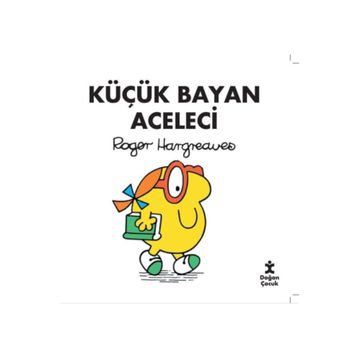 Küçük Bayan Aceleci - Roger Hargreaves