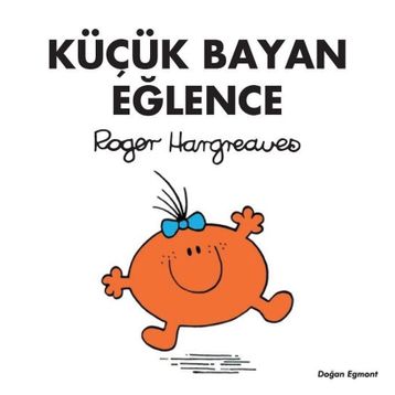 Küçük Bayan Eğlence - Roger Hargreaves
