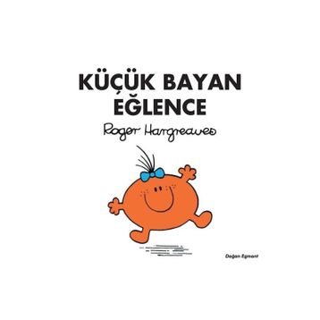 Küçük Bayan Eğlence - Roger Hargreaves