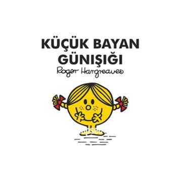 Küçük Bayan Günışığı - Roger Hargreaves