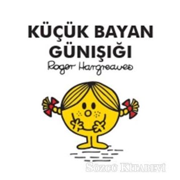 Küçük Bayan Günışığı - Roger Hargreaves
