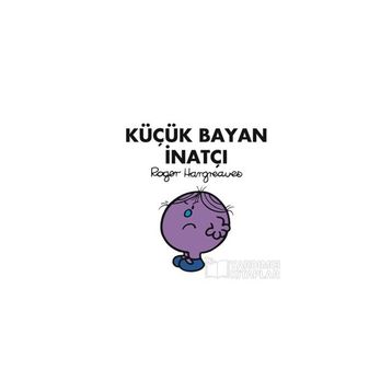 Küçük Bayan İnatçı - Roger Hargreaves