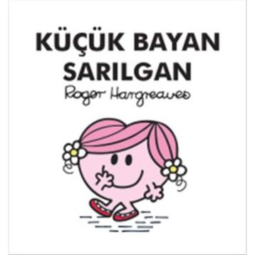 Küçük Bayan Sarılgan - Roger Hargreaves
