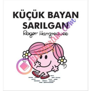 Küçük Bayan Sarılgan - Roger Hargreaves