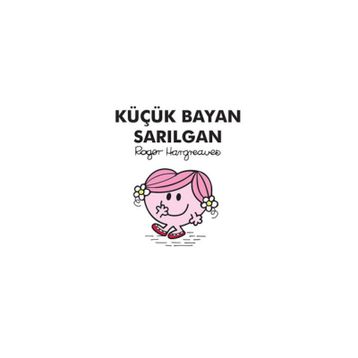 Küçük Bayan Sarılgan - Roger Hargreaves