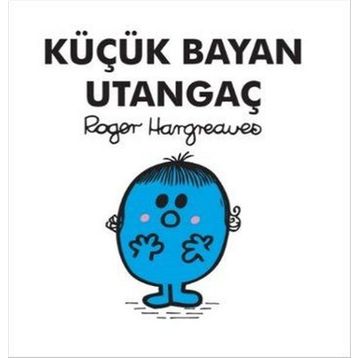 Küçük Bayan Utangaç - Roger Hargreaves