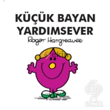 Küçük Bayan Yardımsever - Roger Hargreaves