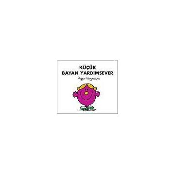 Küçük Bayan Yardımsever - Roger Hargreaves