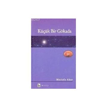 Küçük Bir Gökada - Mustafa Akar
