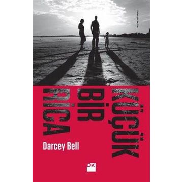Küçük Bir Rica - Darcey Bell