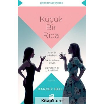 Küçük Bir Rica - Darcey Bell