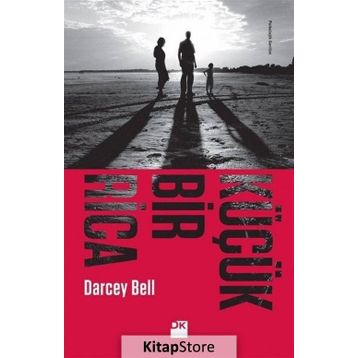 Küçük Bir Rica - Darcey Bell