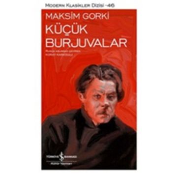 Küçük Burjuvalar - Maxim Gorky
