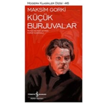 Küçük Burjuvalar - Maxim Gorky