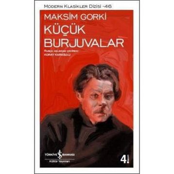 Küçük Burjuvalar - Maxim Gorky